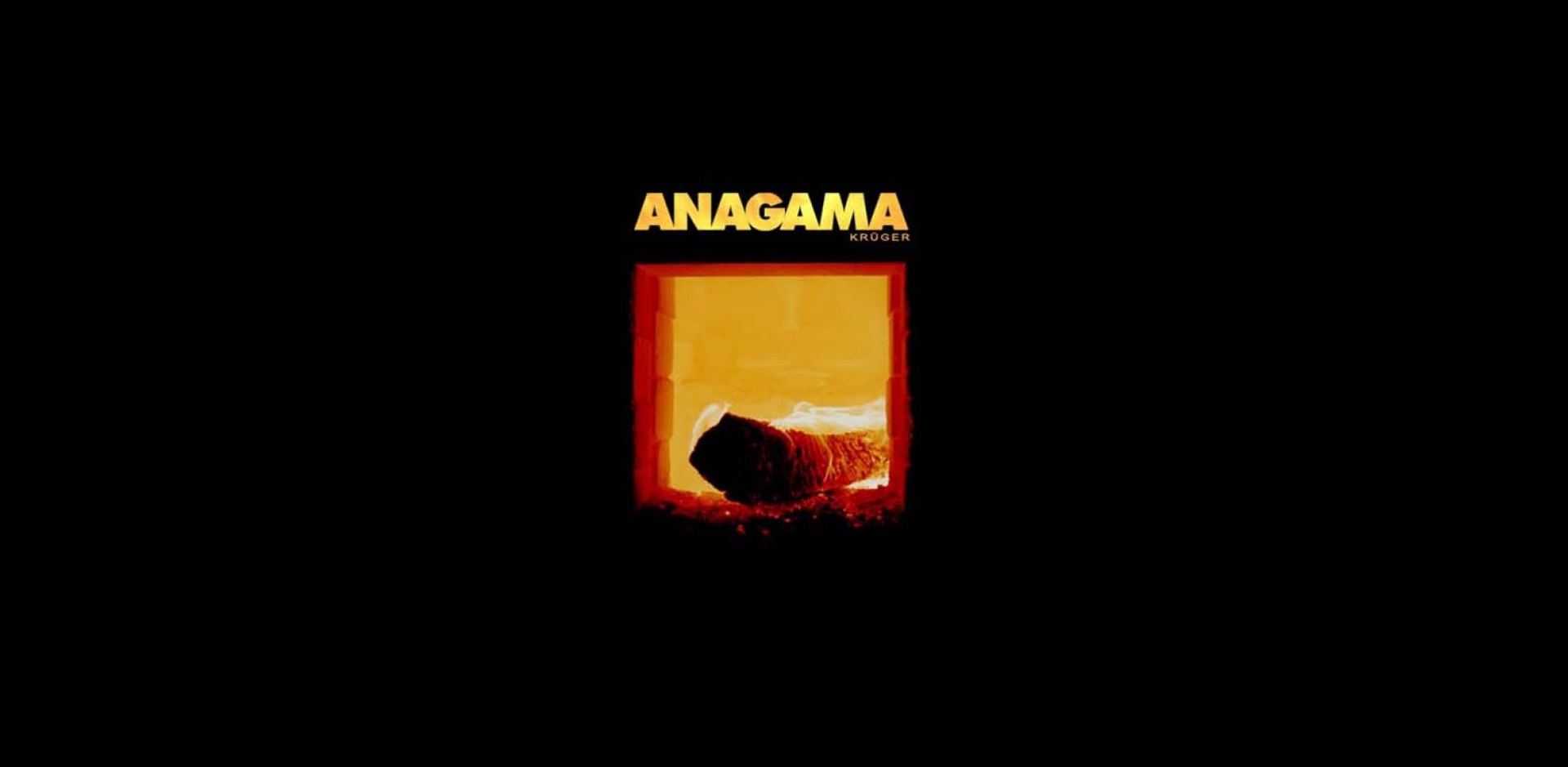 ANAGAMA-KRüGER